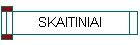 SKAITINIAI